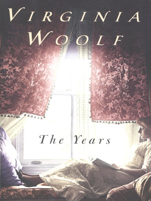Title details for The Years by Virginia Woolf - Wait list